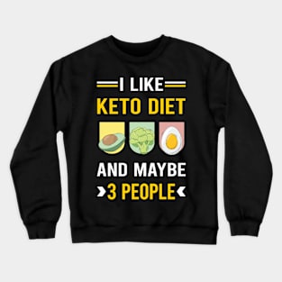 3 People Keto Diet Ketogenic Ketone Ketosis Crewneck Sweatshirt